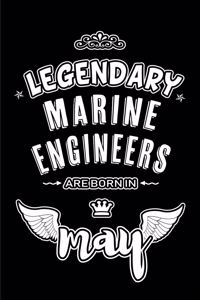 Legendary Marine Engineers are born in May