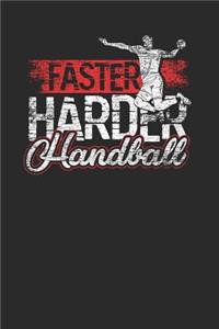 Faster Harder Handball