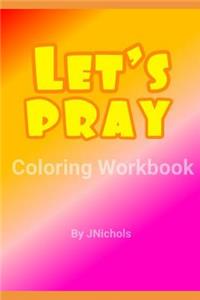 Let's PRAY Coloring Workbook