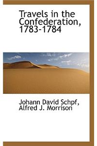 Travels in the Confederation, 1783-1784