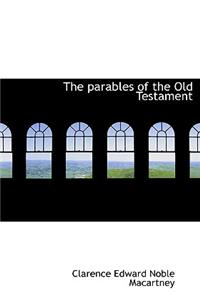 The Parables of the Old Testament