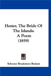 Hester, The Bride Of The Islands