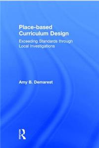 Place-Based Curriculum Design