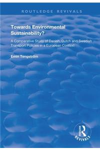 Towards Environmental Sustainability?