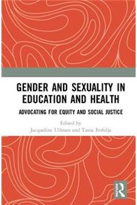 Gender and Sexuality in Education and Health