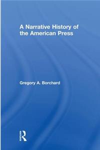 Narrative History of the American Press
