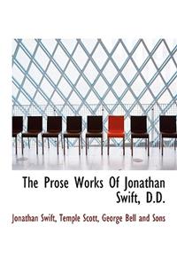 The Prose Works of Jonathan Swift, D.D.