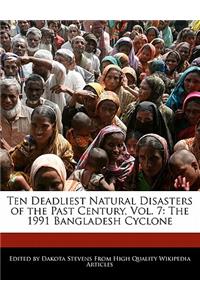 Ten Deadliest Natural Disasters of the Past Century, Vol. 7