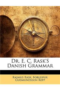 Dr. E. C. Rask's Danish Grammar