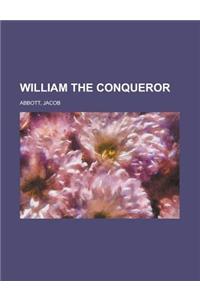 William the Conqueror