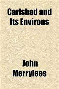 Carlsbad and Its Environs