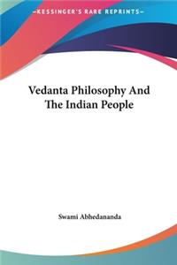 Vedanta Philosophy and the Indian People