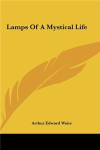 Lamps of a Mystical Life