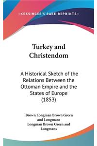 Turkey and Christendom