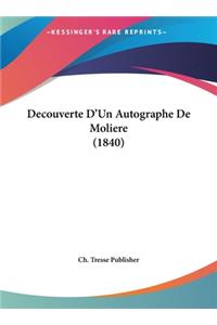 Decouverte D'Un Autographe de Moliere (1840)