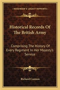 Historical Records of the British Army
