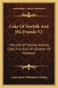 Coke of Norfolk and His Friends V2