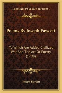 Poems By Joseph Fawcett