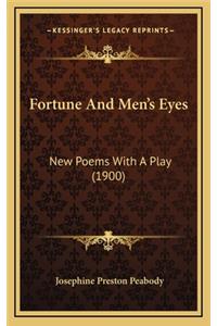 Fortune and Men's Eyes