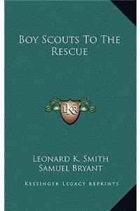 Boy Scouts to the Rescue
