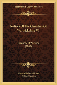 Notices of the Churches of Warwickshire V1