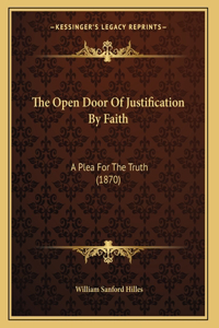 The Open Door Of Justification By Faith
