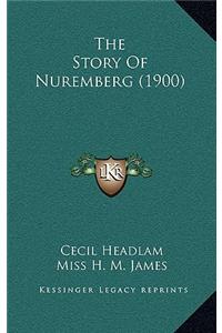 Story Of Nuremberg (1900)