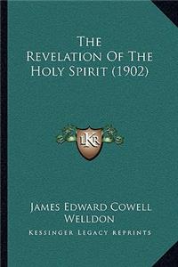 The Revelation Of The Holy Spirit (1902)