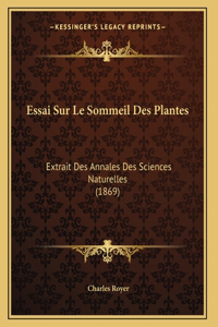 Essai Sur Le Sommeil Des Plantes