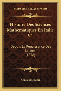 Histoire Des Sciences Mathematiques En Italie V1