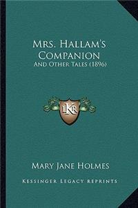 Mrs. Hallam's Companion: And Other Tales (1896)