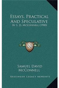 Essays, Practical And Speculative