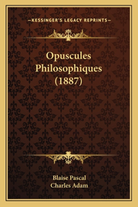 Opuscules Philosophiques (1887)