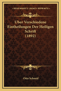 Uber Verschiedene Eintheilungen Der Heiligen Schrift (1892)