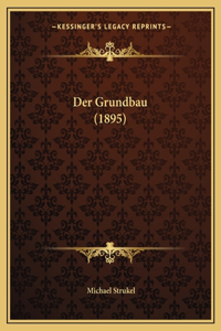 Grundbau (1895)