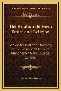 The Relation Between Ethics and Religion