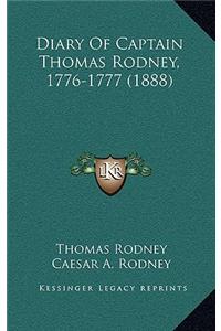 Diary of Captain Thomas Rodney, 1776-1777 (1888)