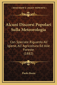 Alcuni Discorsi Popolari Sulla Meteorologia