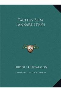 Tacitus Som Tankare (1906)