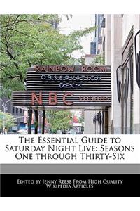 The Essential Guide to Saturday Night Live