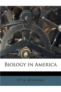 Biology in America