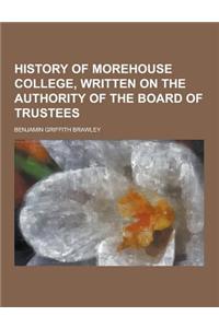 History of Morehouse College, Written on the Authority of the Board of Trustees