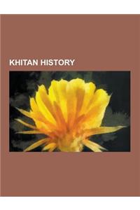 Khitan History: History of the Khitans, Wang Wujun, Li Guangbi, Kara-Khitan Khanate, Pagoda of Fogong Temple, Yelu Clan, Sixteen Prefe