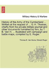History of the Army of the Cumberland ... Written at the request of ... G. H. Thomas, chiefly from his private military journal and other documents furnished by him, by T. B. Van H. ... Illustrated with campaign and battle maps, compiled by E. Ruge