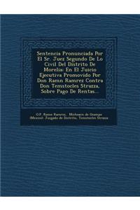 Sentencia Pronunciada Por El Sr. Juez Segundo De Lo Civil Del Distrito De Morelia