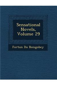 Sensational Novels, Volume 29