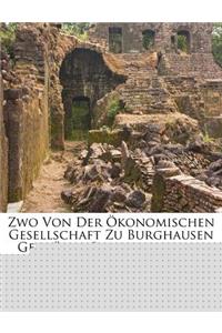 Zwo Von Der Ökonomischen Gesellschaft Zu Burghausen Gekrönte Preisschriften...