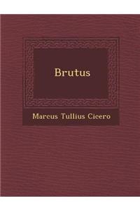 Brutus