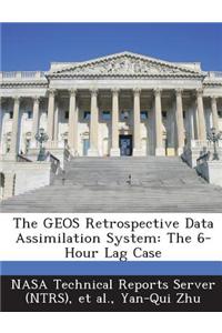 The Geos Retrospective Data Assimilation System