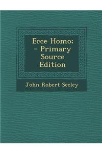 Ecce Homo;